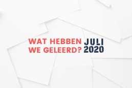 Wat Hebben We Deze Maand Geleerd? Juli 2020